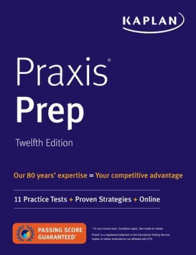 Praxis Prep 2019-2020: 8 Practice Tests + Proven Strategies + Online (Kap – GOOD