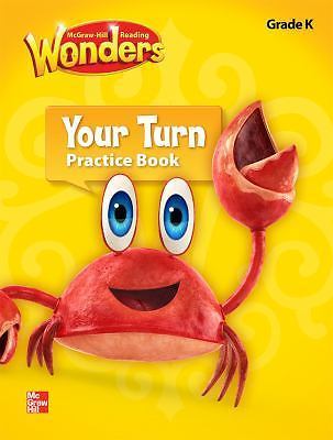 Reading Wonders, Grade K, Your Turn Pract- 9780021193639, paperback, McGraw Hill