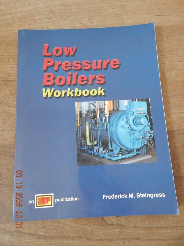 Workbook for Low Pressure Boilers – paperback Steingress, Frederick M.