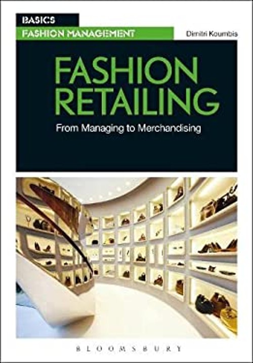 Fashion Retailing : From Managing to Merchandising Paperback Dimi