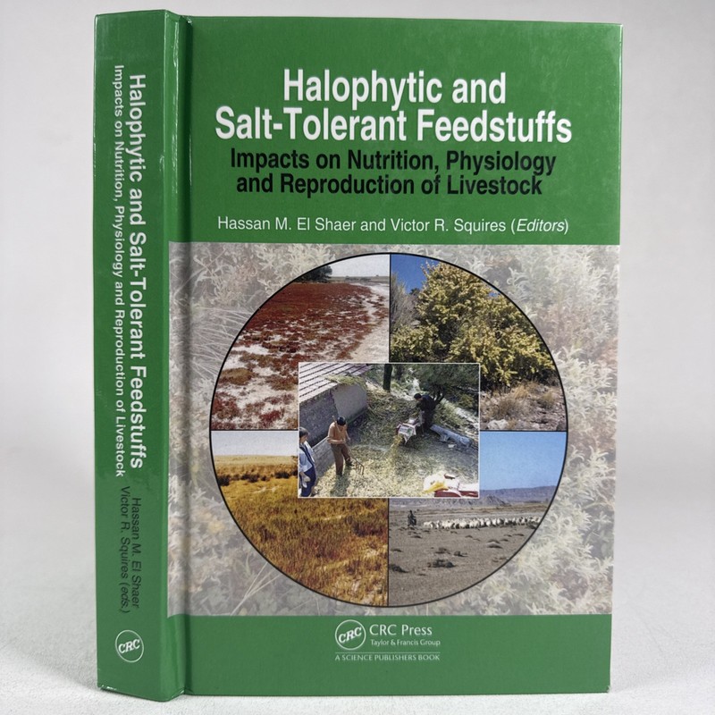 Halophytic and Salt-Tolerant Feedstuffs Shaer Squires Hardcover Livestock Book