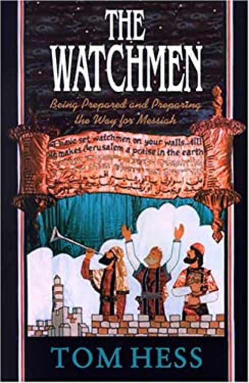 The Watchmen : Being Prepared and Preparing the Way for Messiah T