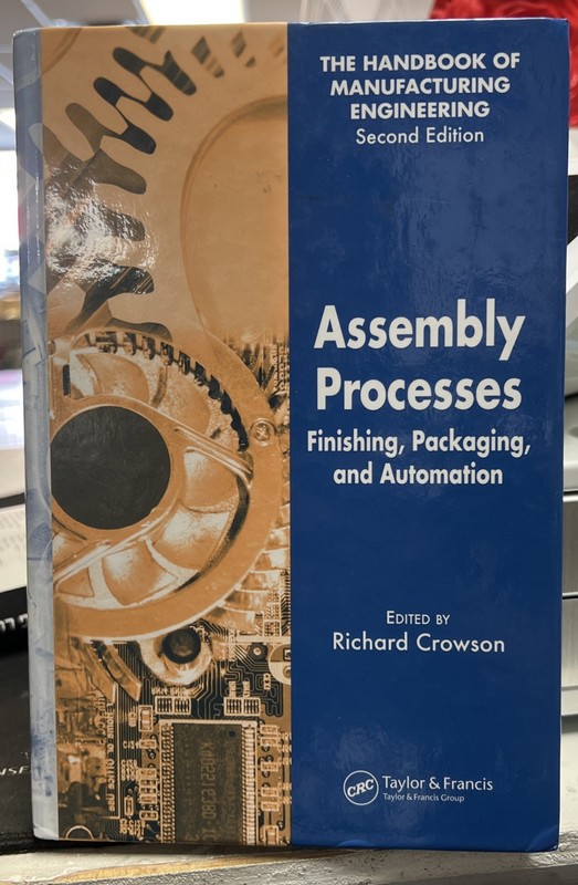 Assembly Processes: Finishing, Packaging, and Automation (Handbook of