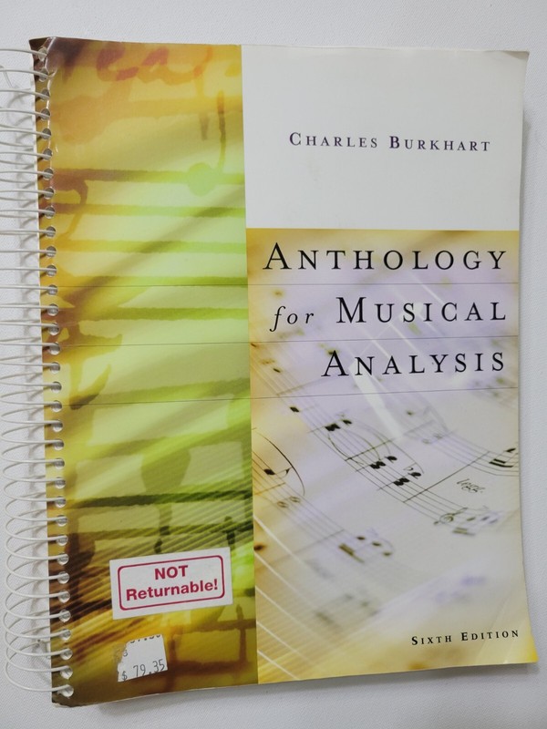Anthology for Musical Analysis, Charles Burkhart, 6th Edition Good Used Book