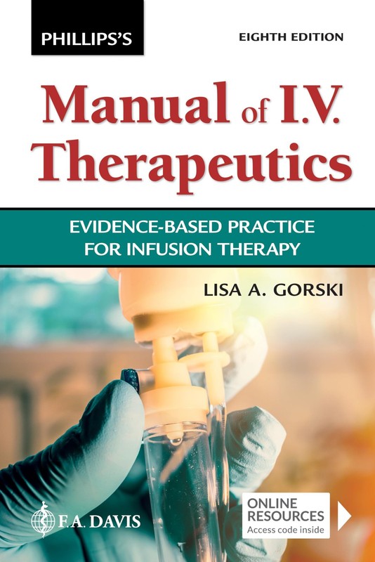 Phillips’s Manual of I.V. Therapeutics: Evidence-Based Practice for Infusion…