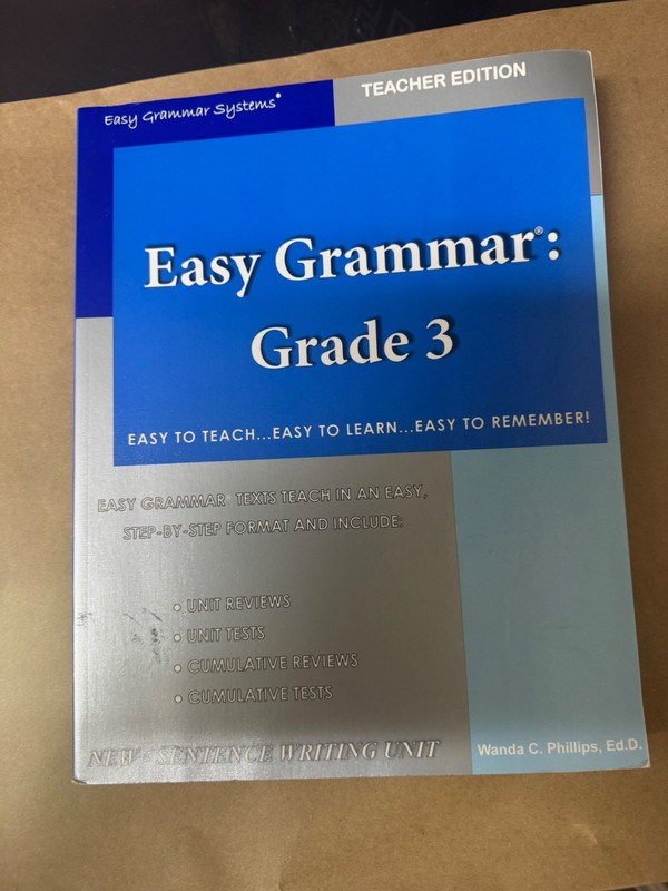 Easy Grammar : Grade 3 teacher Edition by Wanda C. Phillips (Trade Paperback)