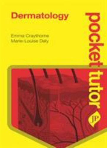Dermatology, Paperback by Craythorne, Emma; Daly, Marie-louise, Brand New, Fr…