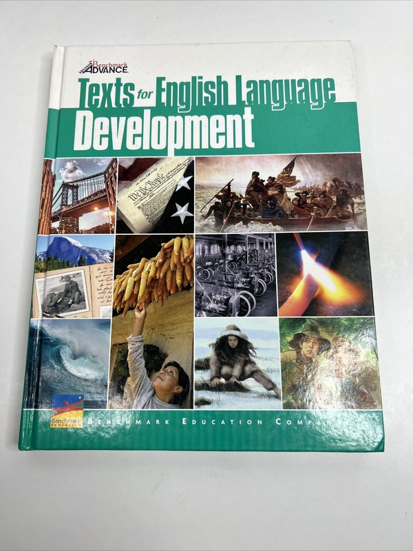 BENCHMARK ADVANCE – TEXTS FOR ENGLISH LANGUAGE DEVELOPMENT By Laurie Berger