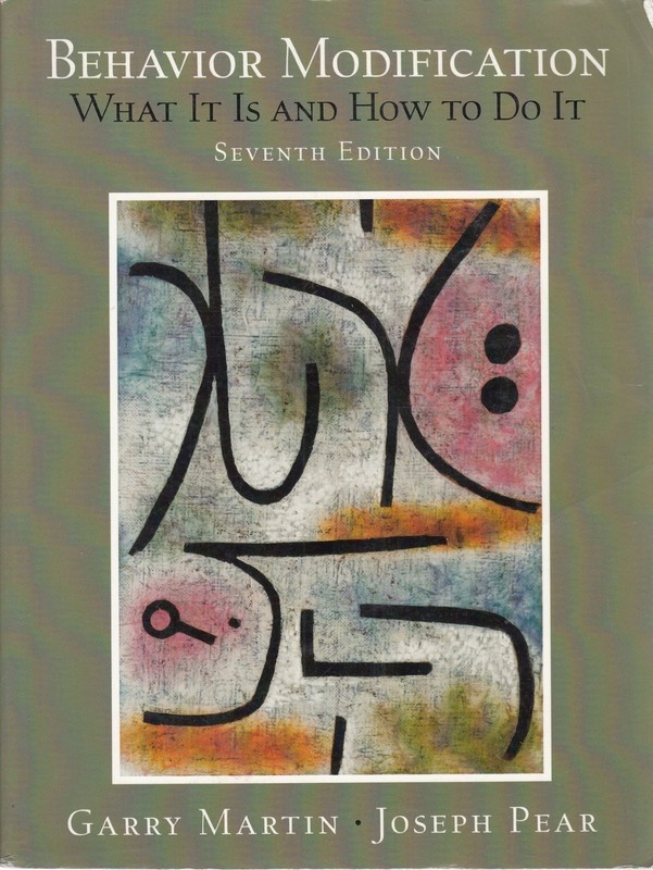 Behavior Modification: What It Is and How to Do It (7th Edition) – paperback…