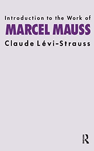 Intro Work Marcel Mauss – GOOD