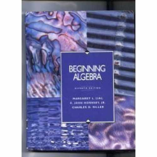 Beginning Algebra – Hardcover, by Lial Margaret L.; Hornsby E. John; – Very Good
