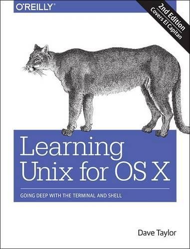 Dave Taylor Learning Unix for OS X, 2e (Paperback)