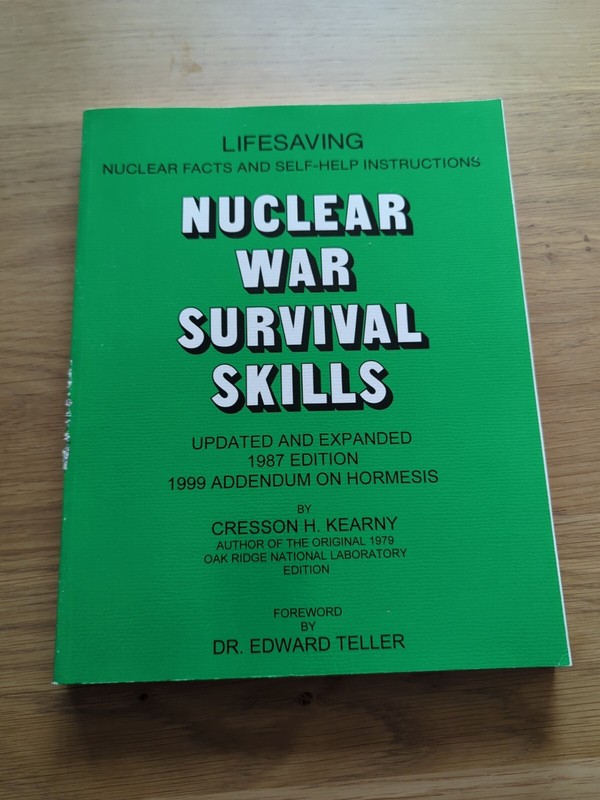 Nuclear War Survival Skills – Updated And Expanded 1987 Edition 1999 Addendum