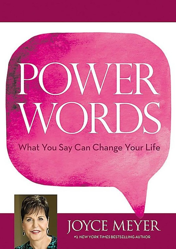 Power Words: What You Say Can Change Your Life – hardcover Meyer, Joyce