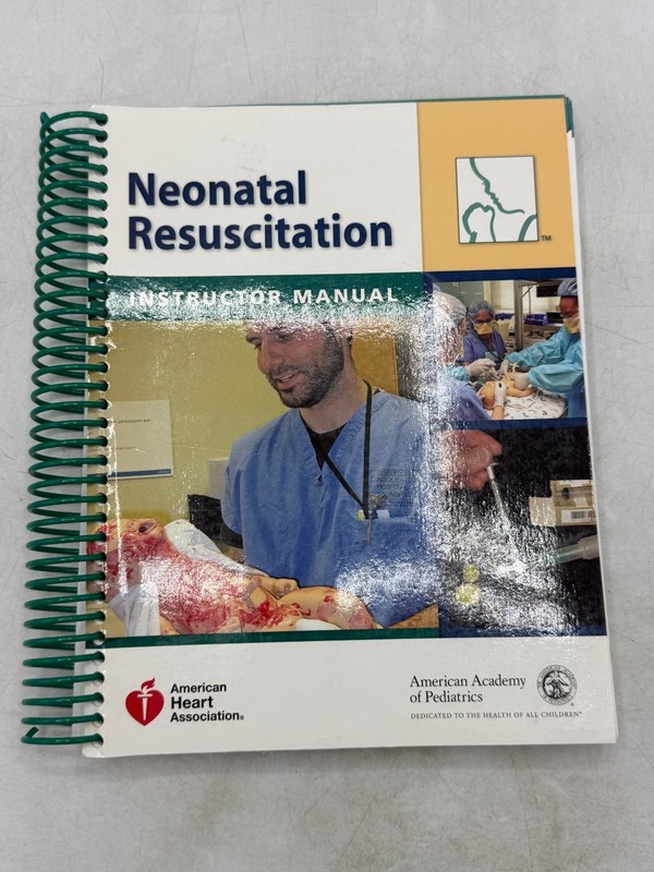 Neonatal Resuscitation Instructor Manual 5th Ed 2011 AHA AAP Spiral-Bound