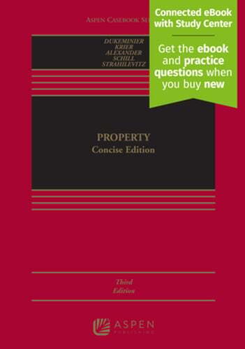 Property: Concise Edition [Connected eBook with Study Center] by Dukeminier