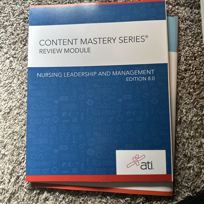 ATI Nursing Leadership and Management Edition 8. 0 by Assessment Technologies