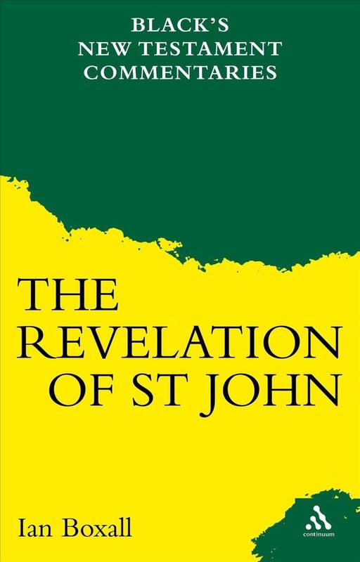 A Commentary on the Revelation of St John by Dr Ian K. Boxall (English) Hardcove
