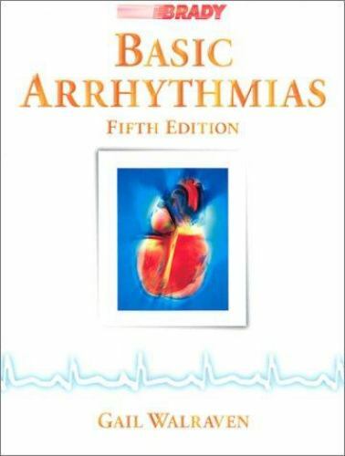 Basic Arrhythmias by Gail Walraven (1998, Trade Paperback)