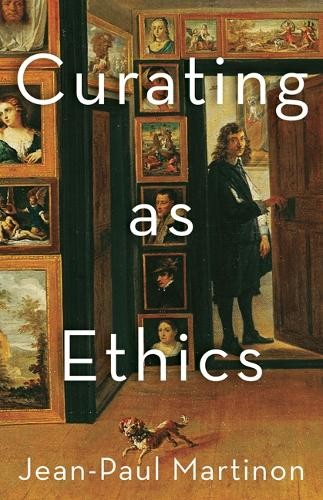Jean-Paul Martinon Curating As Ethics (Hardback) Thinking Theory (UK IMPORT)