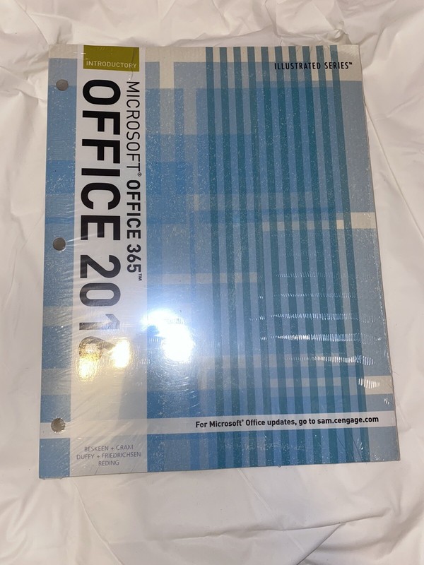 Illustrated Microsoft Office 365 and Office 2016 : Introductory, Loose-Leaf…