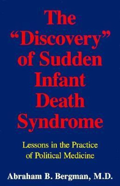 The “Discovery” of Sudden Infant Death Syndrome : Lessons in the