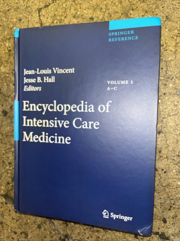 Encyclopedia of Intensive Care VOL 1 – Hardcover, by Vincent Jean-Louis; Hall