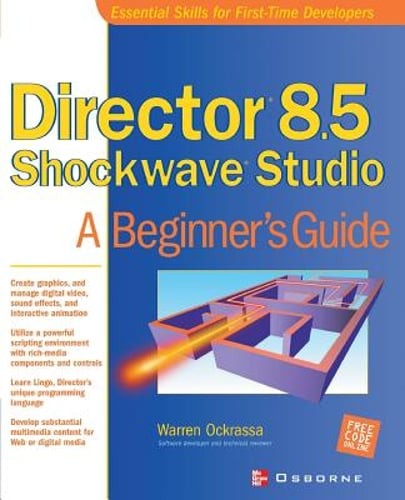Director 8.5 Shockwave Studio by Warren Ockrassa: New