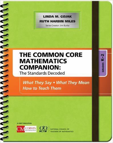 Corwin Mathematics Ser.: Common Core Mathematics Companion: the Standards…