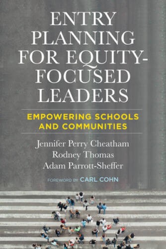Entry Planning for Equity-Focused Leaders: Empowering Schools and – VERY GOOD