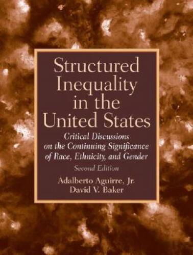 Structured Inequality in the United States: Discussions on the Continuin – GOOD