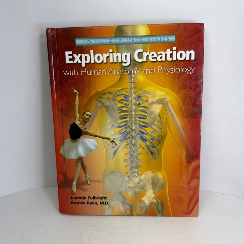 Exploring Creation with Human Anatomy and Physiology – Apologia Science 2010 HC
