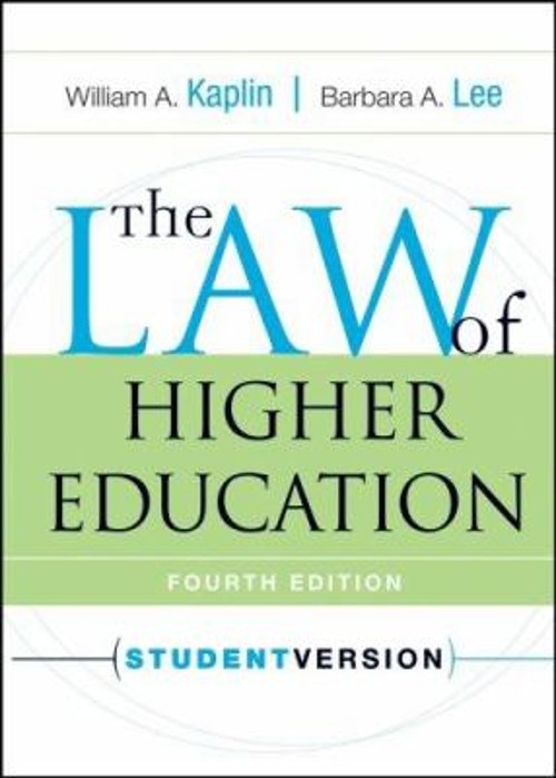 The Law of Higher Education Perfect Barbara A., Kaplin, William A