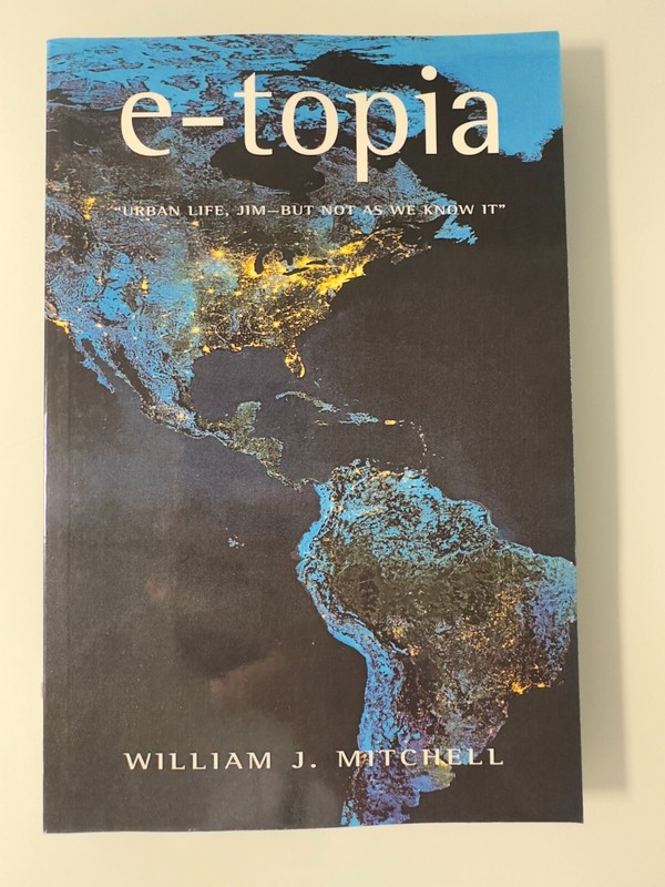 e-topia by William J Mitchell Paperback Nonfiction Science Technology Sociology