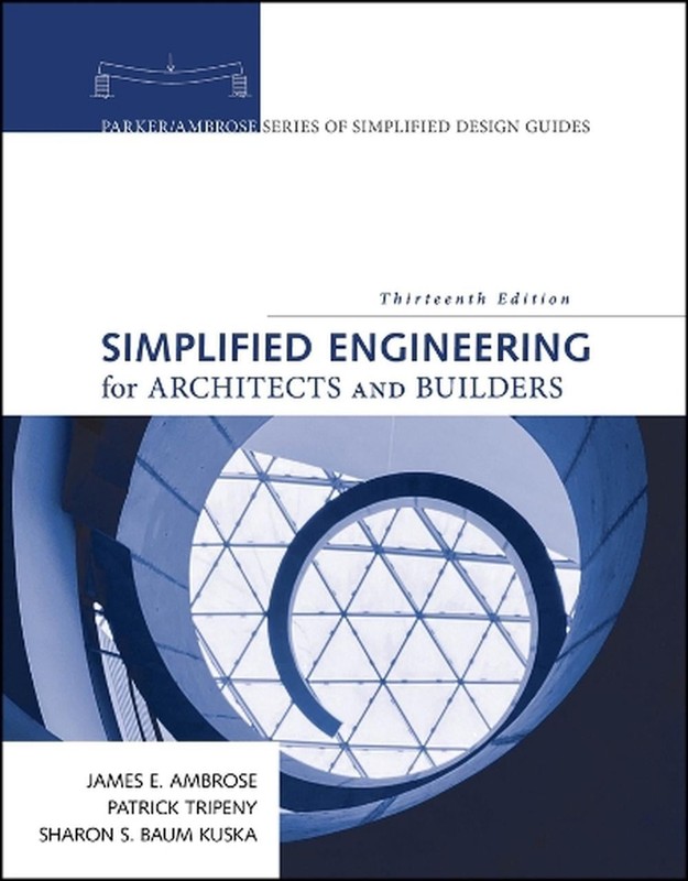 Simplified Engineering for Architects and Builders by James Ambrose (English) Pa