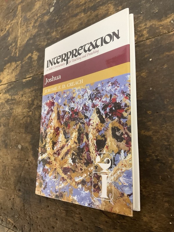 Interpretation: a Bible Commentary Ser.: Joshua by Jerome Creach (Hardcover) gallery