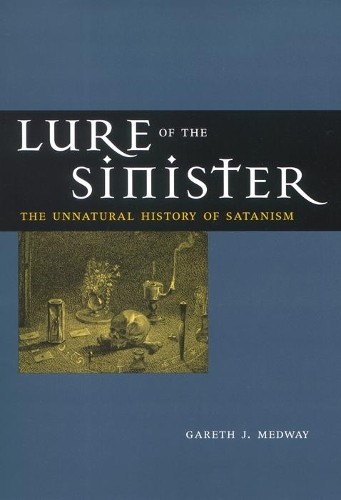 Lure of the Sinister: The Unnatural …, Medway, Gareth