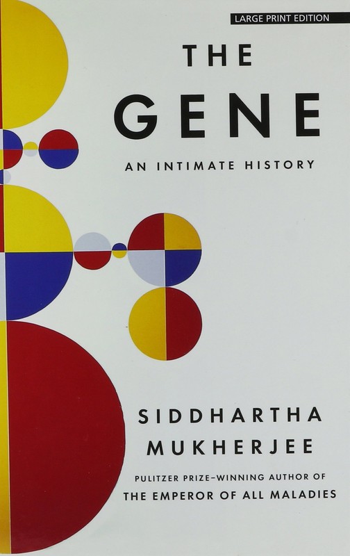 The Gene: An Intimate History (Thorndike Non Fiction) – hardcover Mukherjee,…
