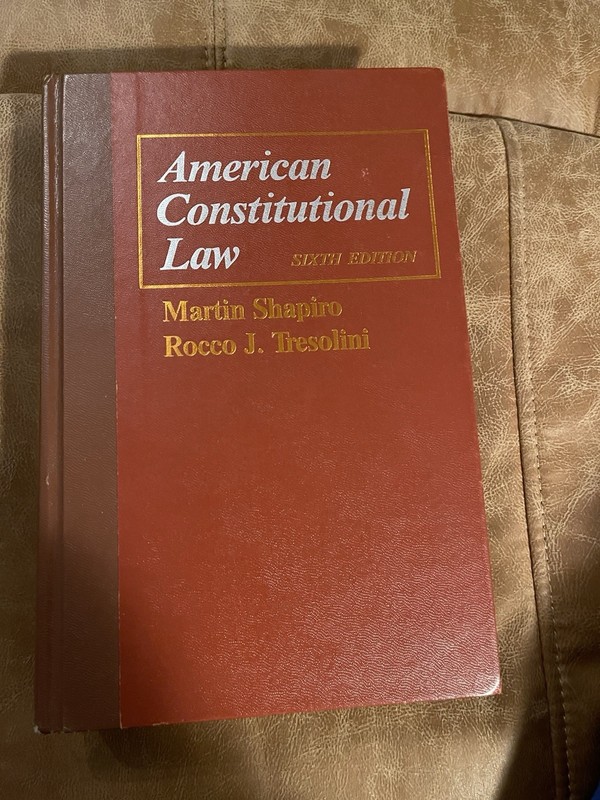 American Constitutional Law 1983 Sixth Edition Martin Shapiro Rocco J Tresolini