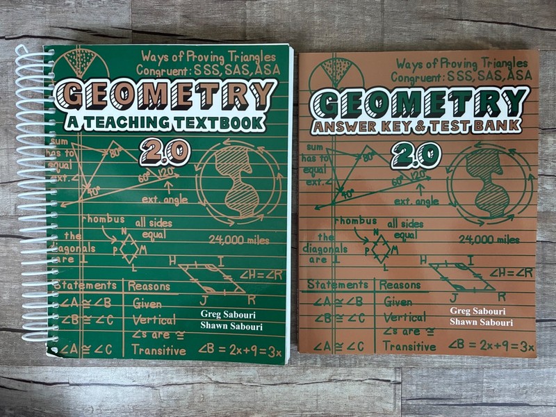 Geometry: A Teaching Textbook 2.0 Student Book and Answer Key by Greg Sabourni
