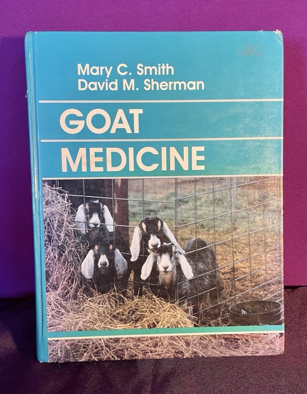Goat Medicine by Mary C. Smith Veterinarian Hardcover Book