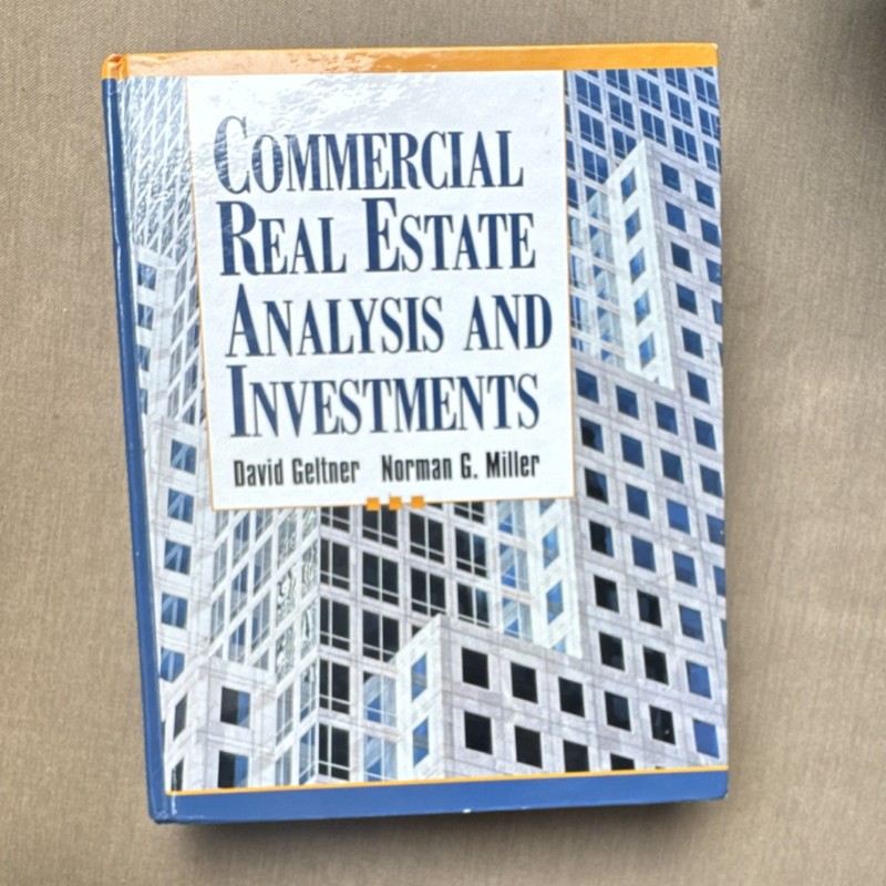 Commercial Real Estate Analysis & Investments by Geltner & Miller Hardcover