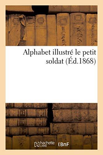 Alphabet illustre le petit soldat