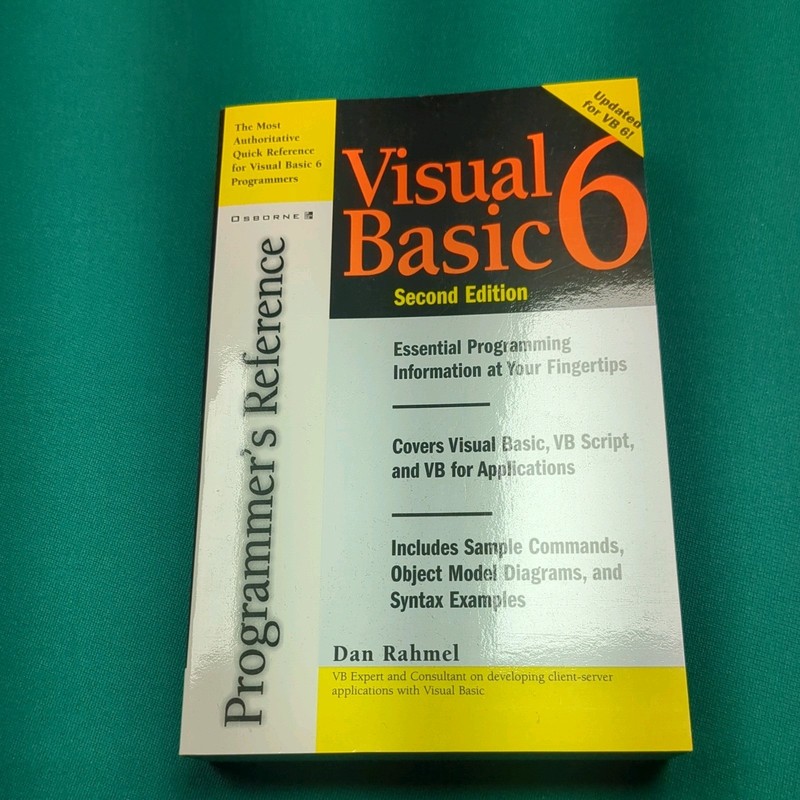 Visual Basic 6 Programmer’s Reference 2nd Edition by Dan Rahmel
