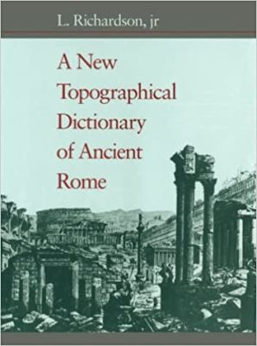 A New Topographical Dictionary of Ancient Rome Hardcover