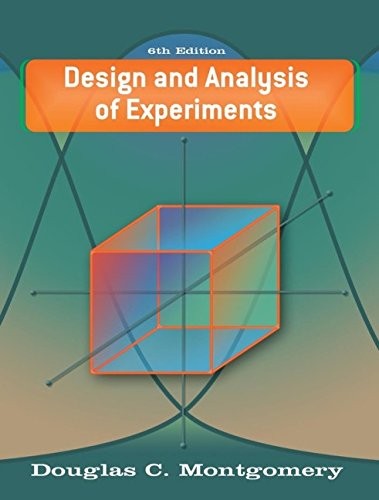 DESIGN AND ANALYSIS OF EXPERIMENTS By Douglas C. Montgomery – Hardcover *VG+*