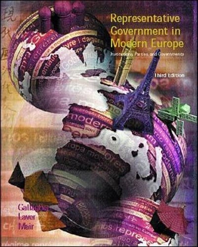 Representative Government in Modern Europe by Professor Gallagher, Michael: Used