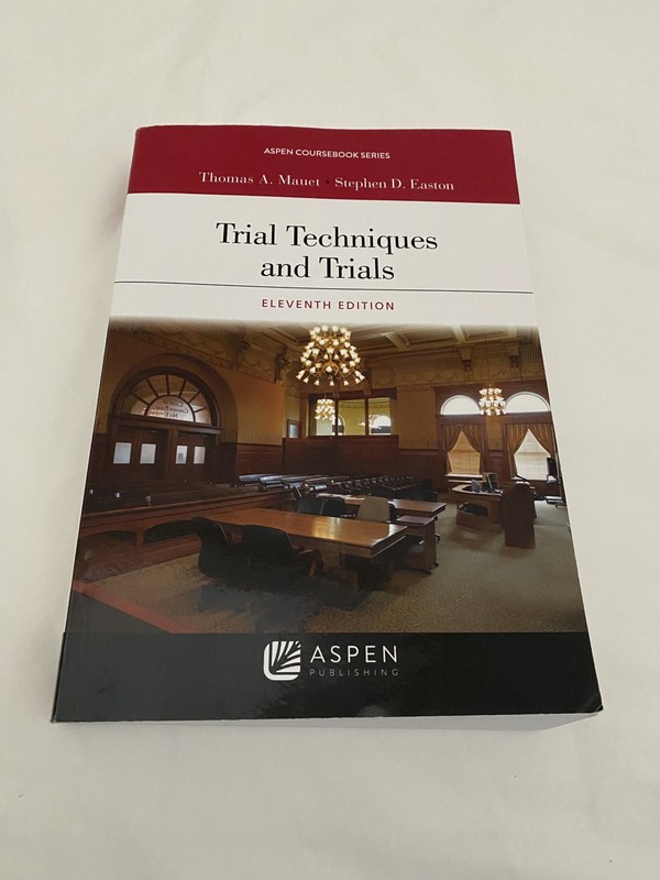 Aspen Coursebook Series Trial Techniques and Trials 11th Ed Mauet Easton NO CODE