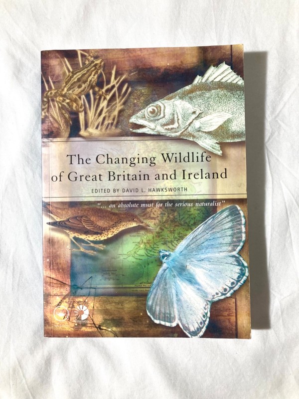 THE CHANGING WILDLIFE OF GREAT BRITAIN AND IRELAND DAVID L. HAWKSWORTH PB 2003