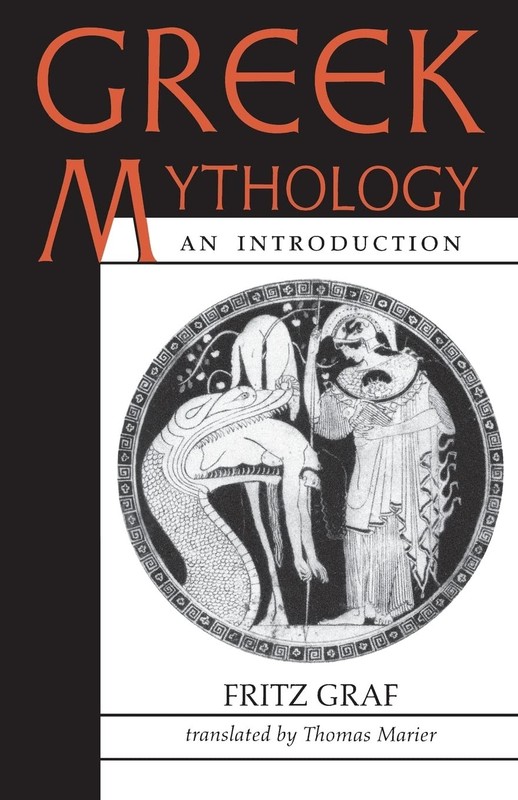 Greek Mythology: An Introduction – paperback Graf, Fritz
